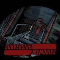 Subversive Memories