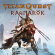 Titan Quest: Ragnarok (PC)