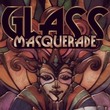 game Glass Masquerade