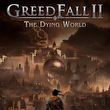 GreedFall II: The Dying World