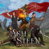 Of Ash and Steel: Shattered Faith