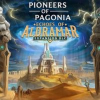 Pioneers of Pagonia: Echoes of Aldramar