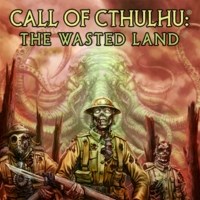 Call of Cthulhu: The Wasted Land
