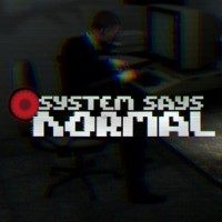 System Says Normal