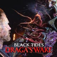 Black Tides: Draga's Wake