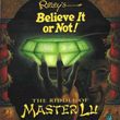 Ripley's Believe It or Not!: The Riddle of Master Lu