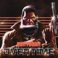Huntdown: Overtime