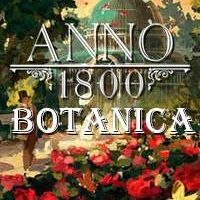 Anno 1800: Botanica