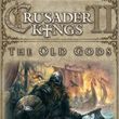 Crusader Kings II: The Old Gods