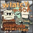 Wlatcy Moch: Olimpiada Podworkowa