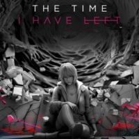 The Time I Have Left