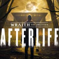 Wraith: The Oblivion - Afterlife