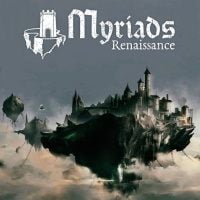 Myriads: Renaissance