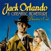 Jack Orlando A Cinematic Adventure: Director's Cut
