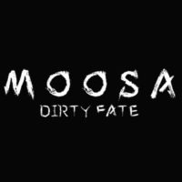 Moosa: Dirty Fate