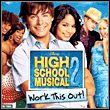 High School Musical 2: Work This Out!