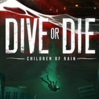 Dive or Die: Children of Rain