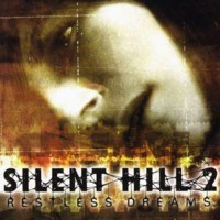 Silent Hill 2: Restless Dreams