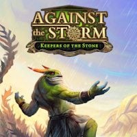 Against the Storm: Keepers of the Stone