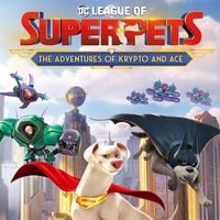 DC League of Super-Pets: The Adventures of Krypto and Ace