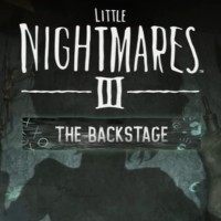 Little Nightmares III: The Backstage
