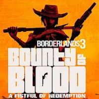 Borderlands 3: Bounty of Blood