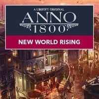 Anno 1800: New World Rising