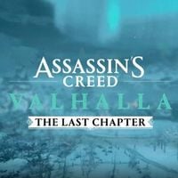 Assassin's Creed: Valhalla - The Last Chapter