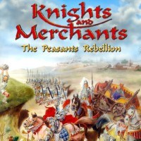Knights & Merchants: The Peasants Rebellion