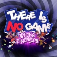 There Is No Game: Wrong Dimension