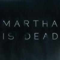 Martha Is Dead