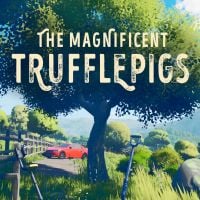 The Magnificent Trufflepigs