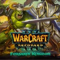 Warcraft III: Reforged - Forsaken Kingdom