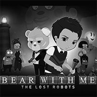 Bear With Me: The Lost Robots