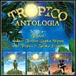 Tropico: Antologia