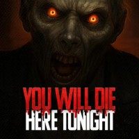 You Will Die Here Tonight