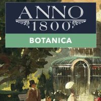 Anno 1800: Botanica
