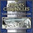 Heroes Chronicles: Warriors of the Wastelands