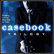 Casebook: Trilogy