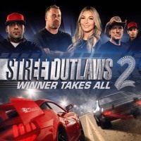 Street Outlaws 2: Winner Takes All