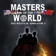 Masters of the World: Geo-Political Simulator 3