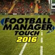 Football Manager Touch 2016