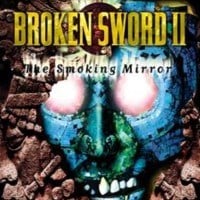 Broken Sword II: The Smoking Mirror