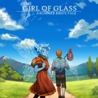 The Girl of Glass: A Summer Bird's Tale (PC)