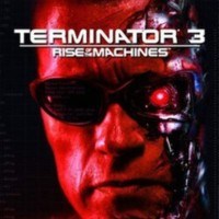 Terminator 3: Rise of the Machines
