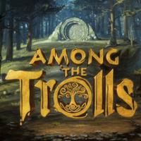 Among the Trolls