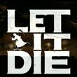 Let it Die