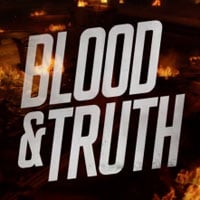 Blood & Truth