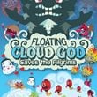 Floating Cloud God Saves the Pilgrims