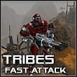 Tribes Fast Attack